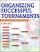 Organizing Successful Tournaments cover