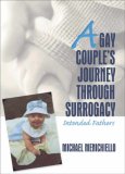 A Gay Couple's Journey Through Surrogacy : Intended Fathers [Click for larger image]