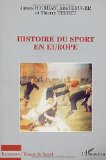 Histoire Du Sport En Europe [Click for larger image]
