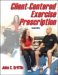 Client-Centered Exercise Prescription cover