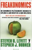 Freakonomics : Un Economista Polfticamente Incorrecto Explora El Lado Oculta De Lo Que Nos Afecta [Click for larger image]