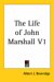 The Life of John Marshall cover