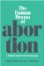 The Human Drama of Abortion : A Global Search for Consensus cover