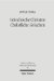 Griechische Christen - Christliche Griechen : Plausibilisierungsstrategien Des Antiken Christentums Bei Origenes Und Johannes Chrysostomos cover