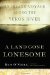 A Land Gone Lonesome : An Inland Voyage Along the Yukon River cover