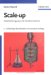 Scale-Up : Modellubertragung in Der Verfahrenstechnik cover