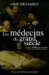 Les Medecins Du Grand Siecle cover