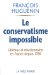 Le Conservatisme Impossible : Liberalisme Et Reaction En France Depuis 1789 cover