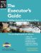 The Executor's Guide : Settling a Loved One's Estate or Trust cover