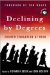Declining by Degrees : Higher Education at Risk cover