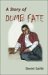 A Story of Dumb Fate cover