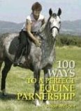 100 Ways to a Perfect Equine Partnership [Click for larger image]