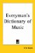 Everyman's Dictionary of Music cover
