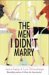 The Men I Didn't Marry cover