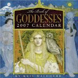 The Book of Goddesses 2007 Calendar [Click for larger image]