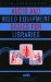 Audio and Video Equipment Basics for Libraries cover