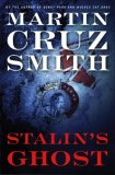 Stalin's Ghost : An Arkady Renko Novel [Click for larger image]
