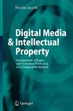 Digital Media & Intellectual Property : Management of Rights And Consumer Protection in a Comparative Analysis [Click for larger image]