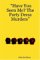 Have You Seen Me? the Party Dress Murders cover