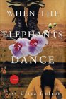 When the Elephants Dance [Click for larger image]
