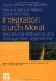 Integration Durch Moral : Moralische Motivation Und Ziviltugenden Jugendlicher cover