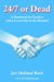 24/7 or Dead : A Handbook for Families With a Loved One in the Hospital cover