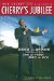 Cherry's Jubilee : Singin' And Swingin' Through Life With Dino And Frank, Arnie And Jack cover