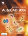  Introduction to AutoCAD 2006: 2D And 3D Design