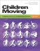 Children Moving : A Reflective Approach to Teaching Physical Education cover
