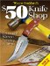 Wayne Goddard's $50 Knife Shop : Get Started Without Spending a Fortune cover