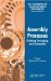 Assembly Processes : Finishing, Packaging, And Automation cover