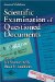 Scientific Examination of Questioned Documents cover
