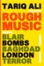 Rough Music : Blair, Bombs, Baghdad, London, Terror cover