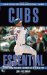 Cubs Essential : Everything You Need to Know to Be a Real Fan cover