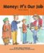 Money : It's Our Job cover