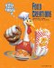 Food Creations : From Hot Dogs to Ice Cream Cones cover