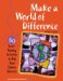 Make a World of Difference : 50 Asset-building Activities to Help Teens Explore Diversity cover