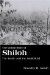 The Untold Story of Shiloh : The Battle And the Battlefield cover