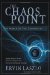 The Chaos Point : The World at the Crossroads cover