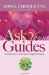 Ask Your Guides : Connecting to Your Divine Support System cover