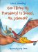 Can I Bring My Pterodactyl to School, Ms. Johnson? cover