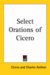  Select Orations of Cicero