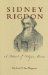 Sidney Rigdon : A Portrait of Religious Excess cover