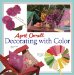 April Cornell Decorating With Color cover
