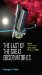 The Last of the Great Observatories : Spitzer And the Era of Faster, Better, Cheaper at Nasa cover