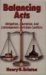 Balancing Acts : Obligation, Liberation, and Contemporary Christian Conflicts cover