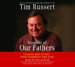  Wisdom of Our Fathers: The Way Our Fathers Shape Our Lives