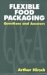 Flexible Food Packaging : Questions and Answers cover