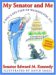 My Senator And Me : A Dog's Eye View of Washington, D.c. cover