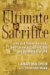  Ultimate Sacrifice: John and Robert Kennedy, the Plan for a Coup in Cuba, and the Murder of JFK